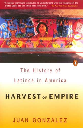 Harvest of empire : a history of Latinos in America /  /