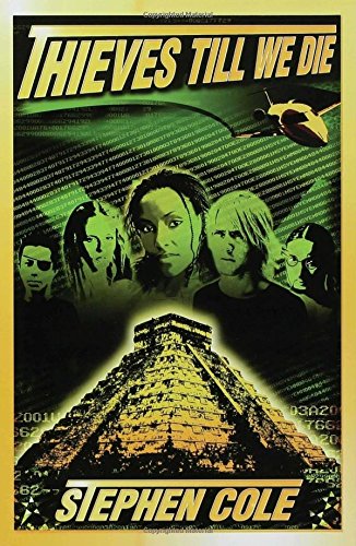 Thieves Till We Die, Vol. 2 : Thieves Like Us Series /