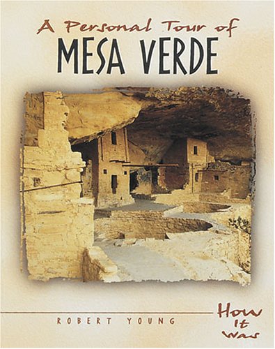 A personal tour of Mesa Verde