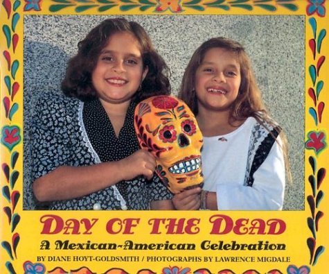 Day of the dead : a Mexican-American celebration /