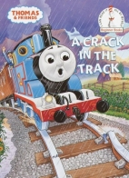 A crack in the track : a Thomas the Tank Engine story /