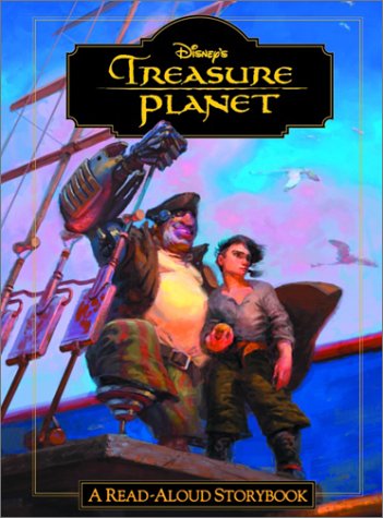 Disney's Treasure planet : a read-aloud storybook /