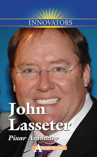 John Lasseter : Pixar animator /