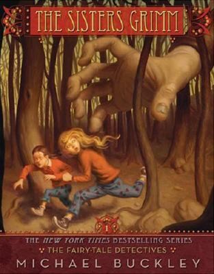 The fairy-tale detectives : Sisters Grimm, bk. 1 /