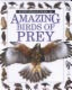 Amazing Birds of Prey /