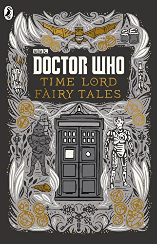 Doctor Who : Time Lord fairy tales /