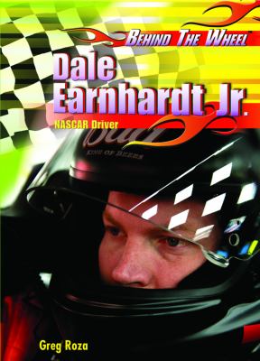 Dale Earnhardt Jr. : NASCAR driver /