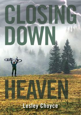 Closing down heaven :  novel ;