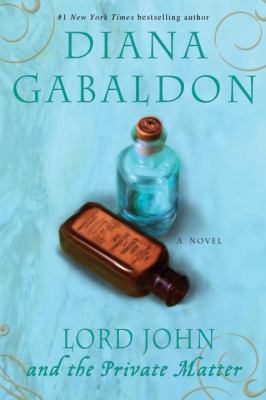 Lord John and the private matter : Lord John Grey, bk. 1 /
