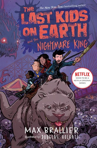 The last kids on Earth (#3)  : the last kids on earth and the Nightmare King /