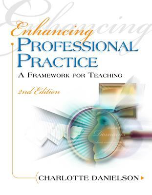 Enhancing Professional Practice : a framework for teaching /