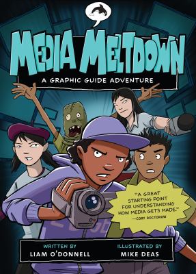 Media meltdown: a graphic guide adventure