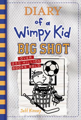 Diary of a Wimpy Kid, Vol. 16: Big Shot : Diary of a Wimpy Kid Series /