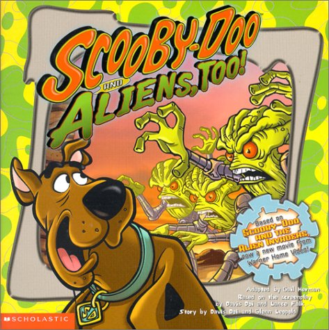 Scooby-Doo and aliens, too!