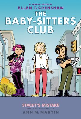 The Baby-sitters Club Book 14: Stacey's Mistake : a graphic novel.