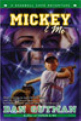 Mickey and Me : A Baseball Card Adventure