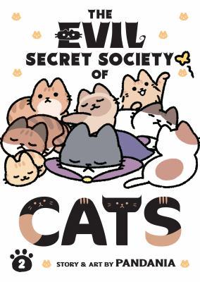 The evil secret society of cats Book 2