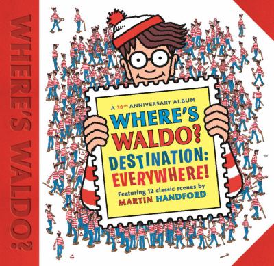 Where's Waldo? Destination: everywhere